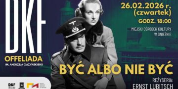 „Być albo nie być” w DKF Offeliada. Klasyk, który uczy, że śmiech bywa bronią