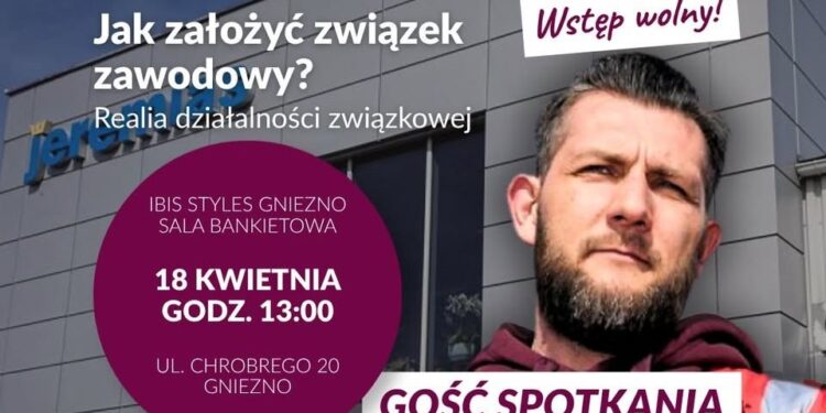 Jak założyć związki zawodowe? Spotkanie z Mariuszem Piotrowskim