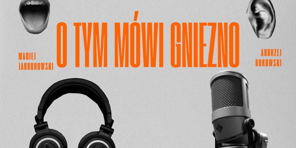 O tym mówi Gniezno – odc. 113