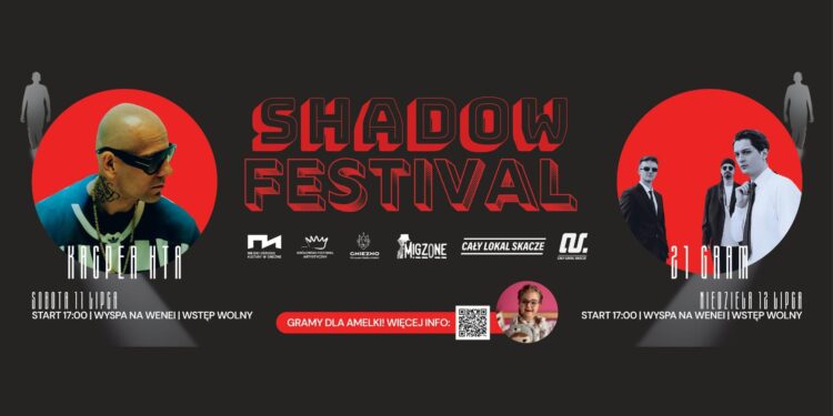 Shadow Festiwal na Wenei. Kacper HTA, 21 Gram i pomoc dla Amelki